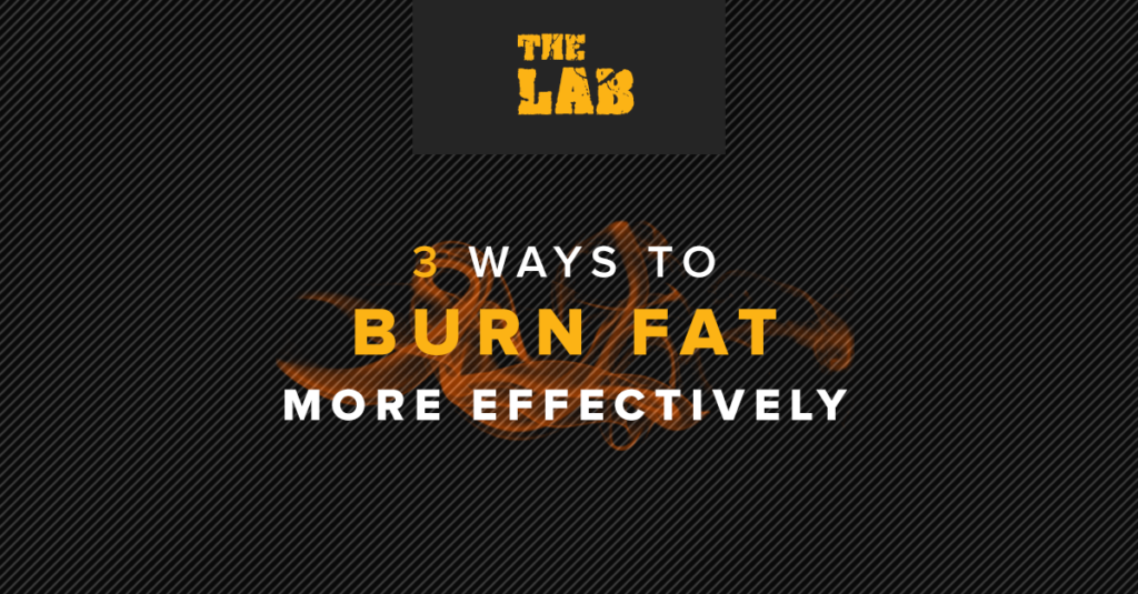 3 Ways to Burn Fat